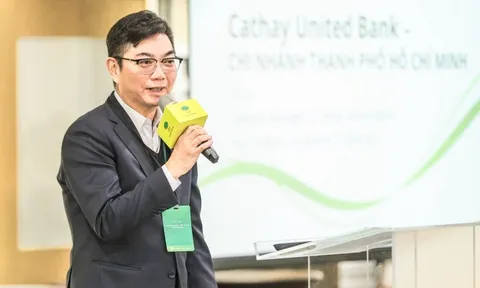 Việt Nam trên bản đồ tăng trưởng dài hạn của Tập đoàn Tài chính Cathay