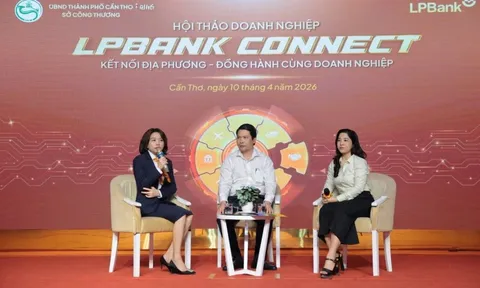 LPBank phối hợp Sở Công Thương Cần Thơ tăng cường kết nối doanh nghiệp