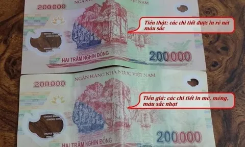 Tiền giả 200.000 đồng xuất hiện lại: Cách phân biệt để tránh bị lừa