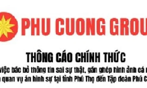 Tập đoàn Phú Cường lên tiếng về vụ án ở Phú Thọ