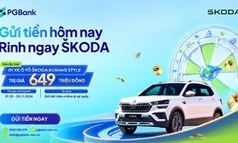 Gửi tiết kiệm PGBank, cơ hội trúng ô tô Skoda Kushaq trị giá 649 triệu đồng
