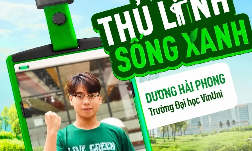 Dương Hải Phong (VinUni): Từ giảng đường đến hành trình chinh phục danh hiệu “Thủ lĩnh sống xanh” của VTV3